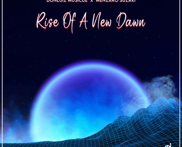 RISE OF A NEW DAWN
